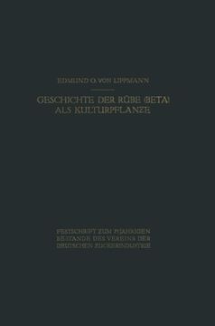 portada Geschichte der Rübe (Beta) als Kulturpflanze: Von den Ältesten Zeiten an bis zum Erscheinen von Achard’s Hauptwerk <1809> (German Edition)
