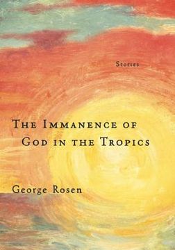 portada the immanence of god in the tropics
