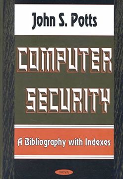 portada Computer Security: A Bibliography With Indexes (en Inglés)