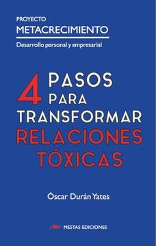 portada 4 Pasos Para Transformar Relaciones To? Xicas (in Spanish)