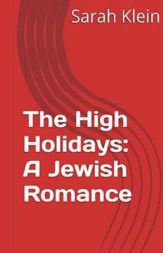 portada The High Holidays: A Jewish Romance (en Inglés)