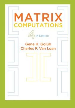portada Matrix Computations (Johns Hopkins Studies in the Mathematical Sciences) (en Inglés)