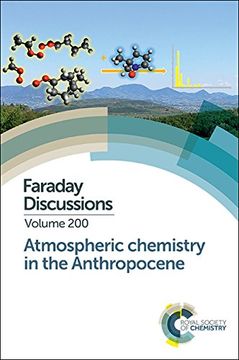 portada Atmospheric Chemistry in the Anthropocene: Faraday Discussion 200 (Faraday Discussions) (in English)