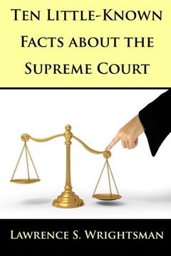 portada Ten Little-Known Facts about the Supreme Court