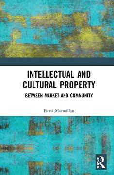 portada Intellectual and Cultural Property: Between Market and Community (en Inglés)
