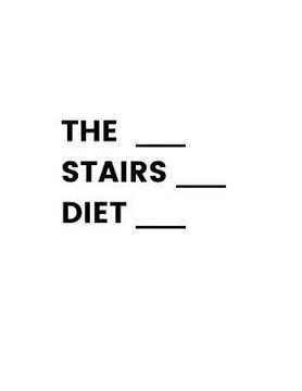 portada The Stairs Diet (en Inglés)
