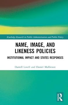 portada Name, Image, and Likeness Policies (Routledge Research in Public Administration and Public Policy) (in English)