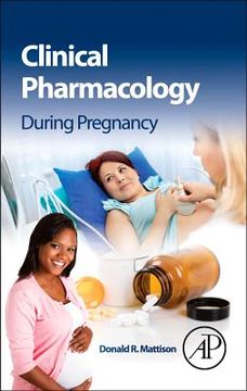 portada clinical pharmacology during pregnancy (en Inglés)