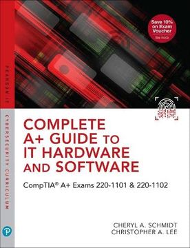 portada Complete a+ Guide to it Hardware and Software: Comptia a+ Exams 220-1101 & 220-1102 (en Inglés)