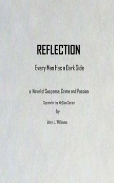 portada Reflection: Every Man Has A Dark Side (the McCain Series) (Volume 2)