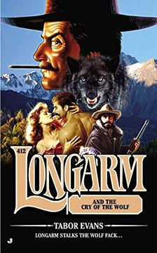 portada Longarm #412: Longarm and the cry of the Wolf 