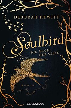 portada Soulbird - die Magie der Seele: Roman - Soulbird 1 (en Alemán)