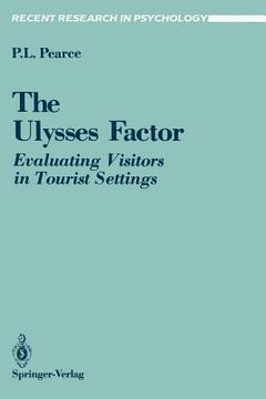 portada the ulysses factor: evaluating visitors in tourist settings (en Inglés)