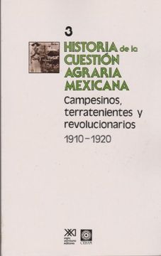 portada 3. campesinos, terratenientes y revolucionarios. 1910-1920