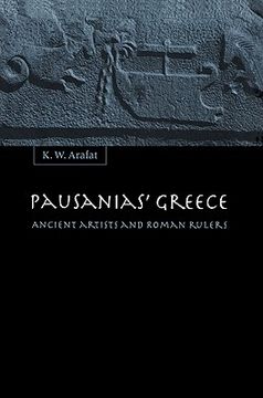 portada Pausanias' Greece Paperback: Ancient Artists and Roman Rulers (en Inglés)