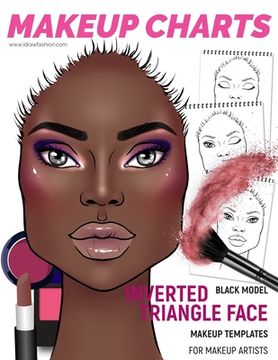 portada Makeup Charts - Face Charts for Makeup Artists: Black Model - INVERTED TRIANGLE face shape (en Inglés)