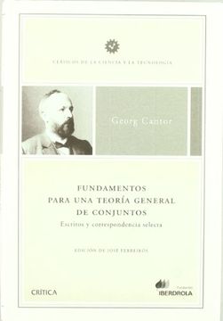 portada Fundamentos Para una Teoría General de Conjuntos: Escritos y Correspondencia Selecta (in Spanish)