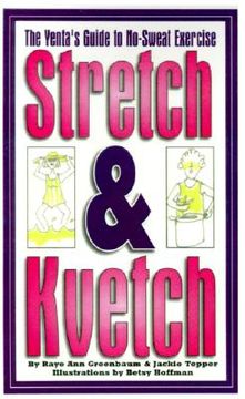 portada stretch and kvetch: the yenta's guide to no sweat exercise