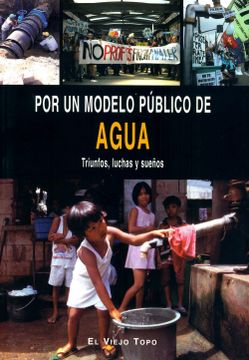 portada Por un Modelo Público de Agua: Triunfos, Luchas y Sueños (in Spanish)