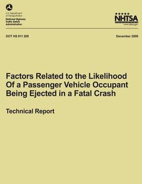 portada Factors Related to the Likelihood of a Passenger Vehicle Occupant Being Ejected in a Fatal Crash (en Inglés)