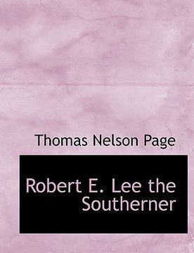 portada robert e. lee the southerner