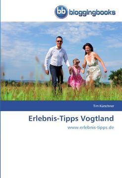 portada Erlebnis-Tipps Vogtland: www.erlebnis-tipps.de