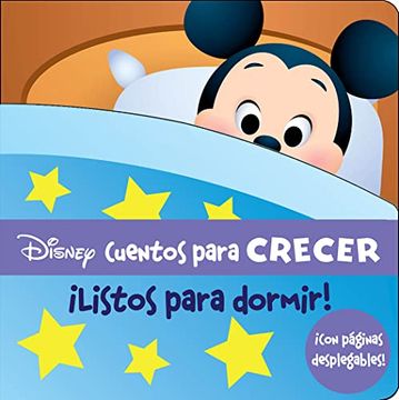 portada Disney: Cuentos Para CRECER ¡Listos para Dormir! - Libro con páginas desplegables