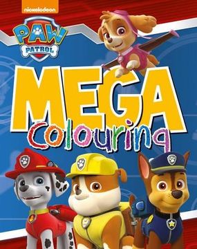 portada Nickelodeon PAW Patrol Mega Colouring