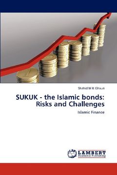 portada sukuk - the islamic bonds: risks and challenges (en Inglés)