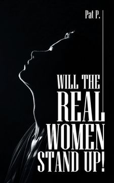 portada Will the Real Women Stand Up! (in English)