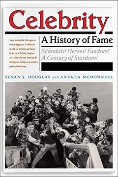 portada Celebrity: A History of Fame (Critical Cultural Communication) 