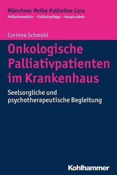 portada Onkologische Palliativpatienten Im Krankenhaus: Seelsorgliche Und Psychotherapeutische Begleitung (en Alemán)