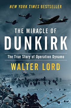 portada The Miracle of Dunkirk: The True Story of Operation Dynamo 