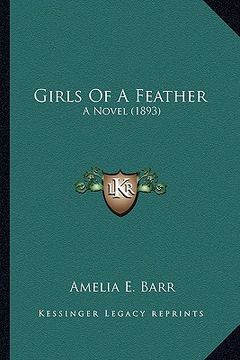 portada girls of a feather: a novel (1893) a novel (1893) (in English)
