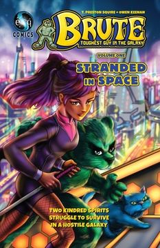 portada Brute - The Toughest Guy in the Galaxy: Volume One - Stranded in Space (in English)