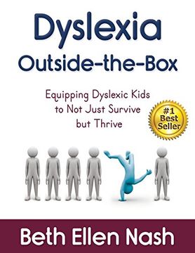 portada Dyslexia Outside-the-Box: Equipping Dyslexic Kids to Not Just Survive but Thrive (in English)