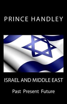 portada Israel and Middle East: Past Present Future (en Inglés)