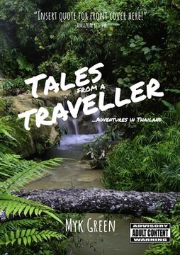 portada Tales from a Traveller . . . Adventures in Thailand (en Inglés)