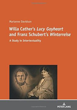 portada Willa Cather's "Lucy Gayheart" and Franz Schubert's "Winterreise": A Study in Intertextualtity (in English)