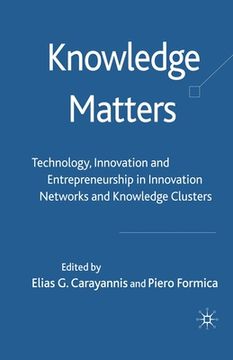 portada Knowledge Matters: Technology, Innovation and Entrepreneurship in Innovation Networks and Knowledge Clusters (en Inglés)