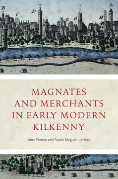 portada Magnates and Merchants in Early Modern Kilkenny (en Inglés)