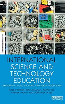 portada International Science and Technology Education: Exploring Culture, Economy and Social Perceptions (The Earthscan Science in Society Series) (en Inglés)