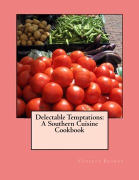 portada Delectable Temptations: A Southern Cuisine Cookbook