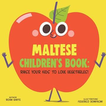 portada Maltese Children's Book: Raise Your Kids to Love Vegetables! (en Inglés)