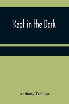 portada Kept in the Dark (in English)