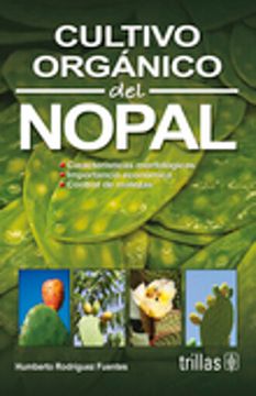 portada Cultivo Orgaqnico del Nopal (in Spanish)
