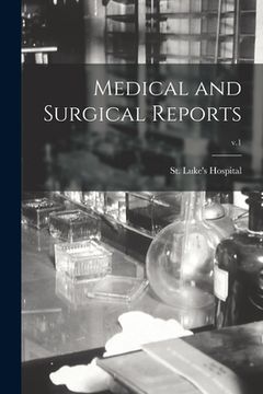 portada Medical and Surgical Reports; v.1 (en Inglés)