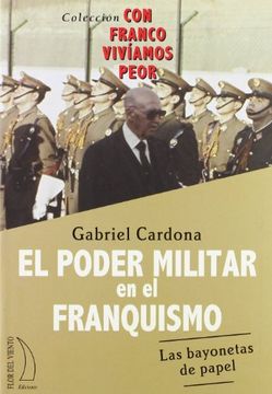 portada El Poder Militar En El Franquismo (in Spanish)