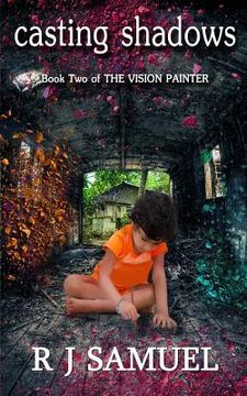 portada Casting Shadows: The Further Misadventures of a Vision Painter (en Inglés)