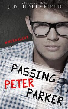 portada Passing Peter Parker (en Inglés)